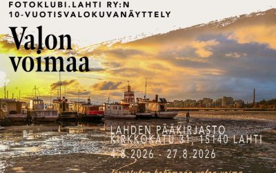 Valon voimaa – Fotoklubi Lahti ry:n juhlanäyttely